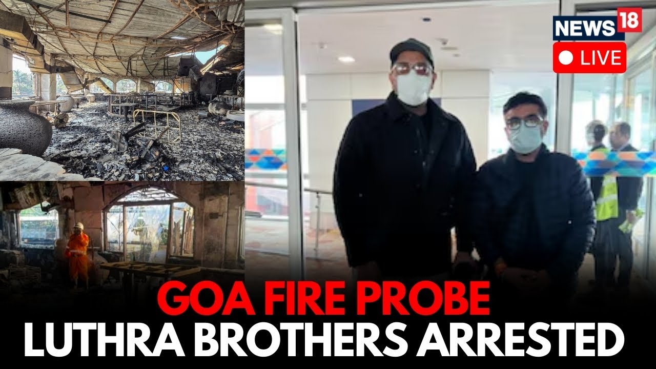 Fugitive Luthra Brothers Dragged Back To India After Fleeing To Thailand Post Tragic Goa Fire | LIVE