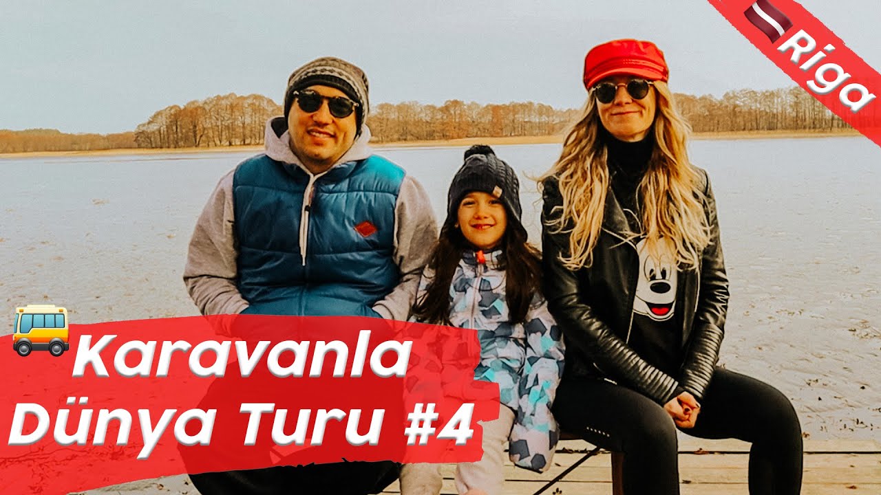#4 KARAVANLA D&Uuml;NYA TURU  🌍 Riga Letonya (MayaVanLife)