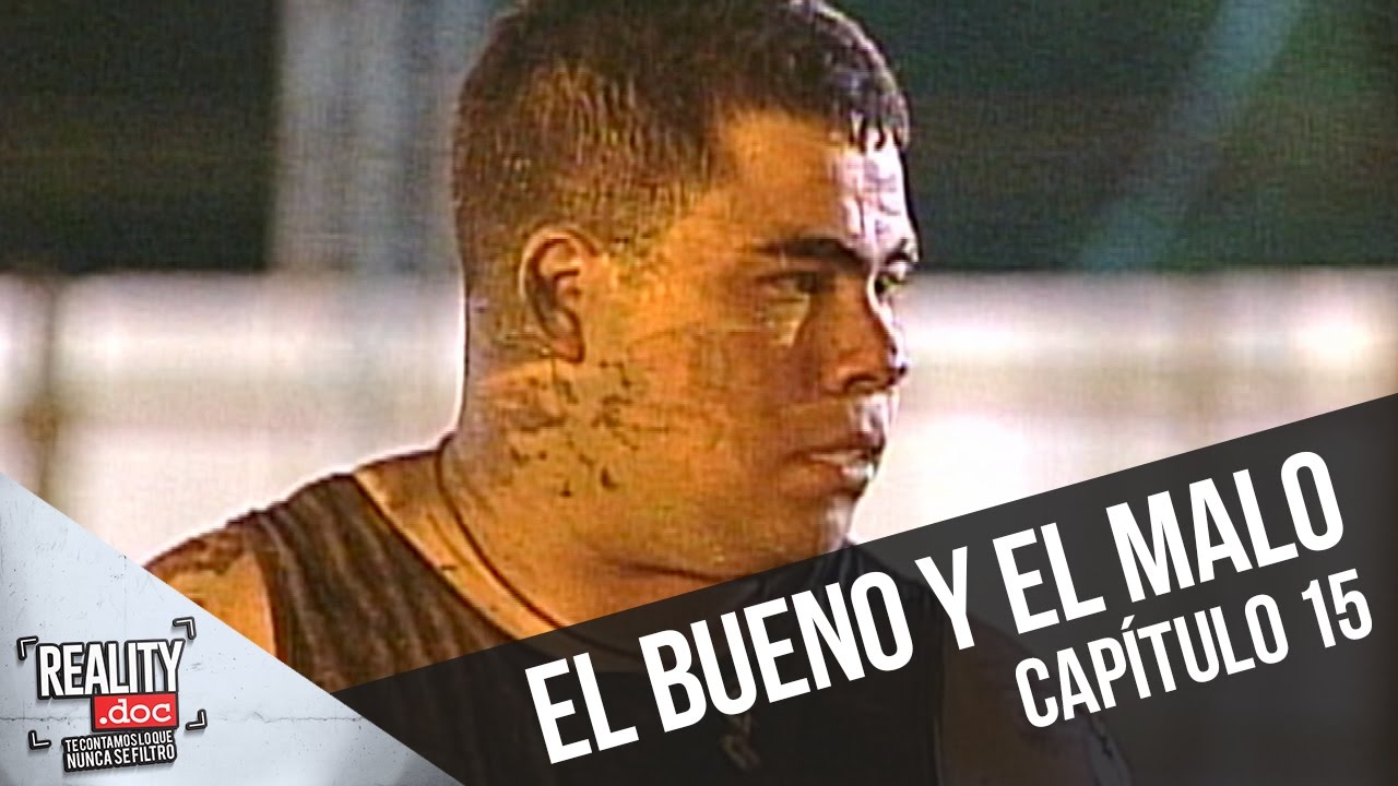 Capítulo 15: El bueno y el malo | Reality.doc
