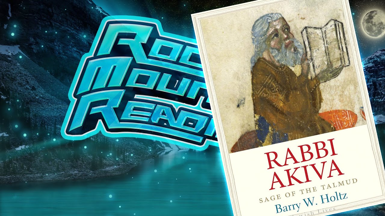 Rabbi Akiva- Sage of the Talmud-Day 5