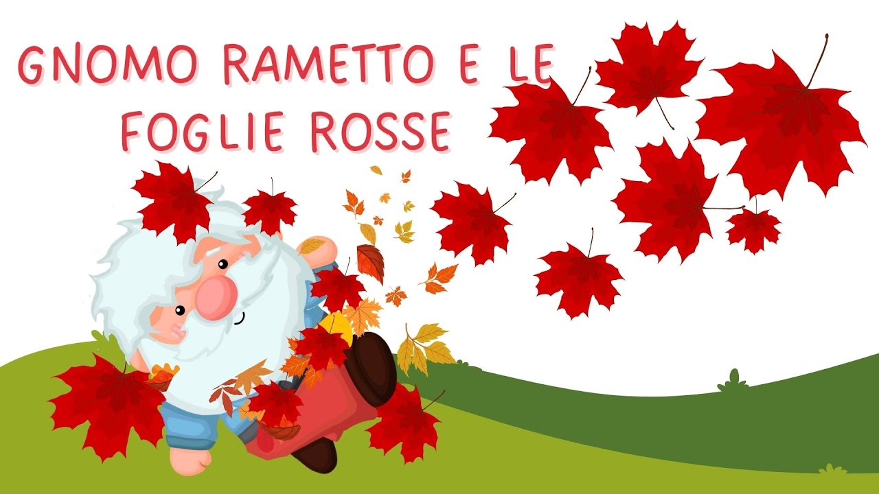 Gnomo Rametto e le foglie rosse