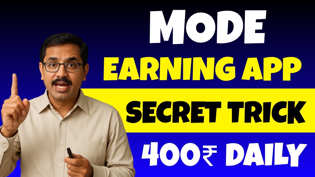 Mode App To Earn Money 💰 | Mode App Real or Fake? | Earn ₹500 Daily | Mode Earn Money App 2026