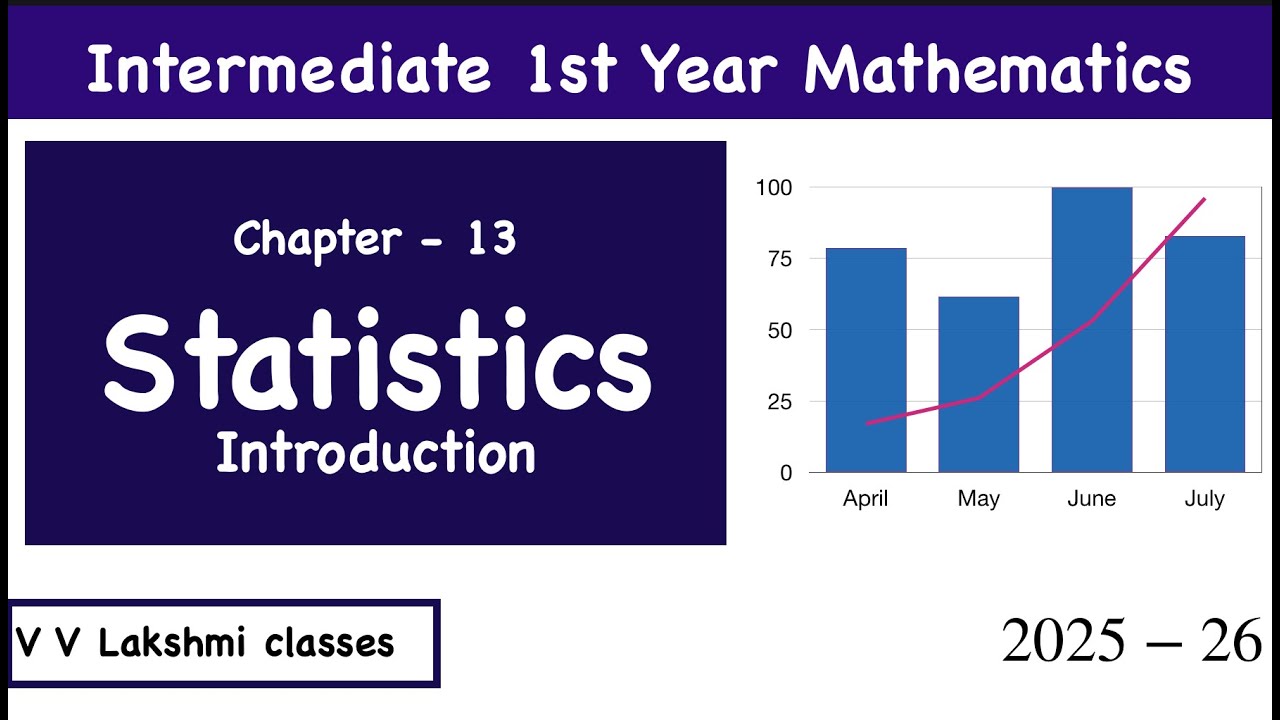 Statistics | Inter 1st Year Maths | Chapter - 13 | Introduction @V V Lakshmi classes