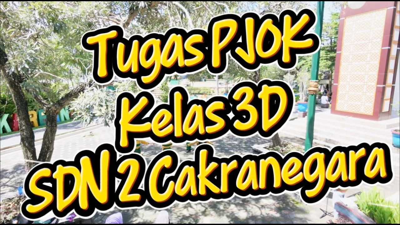 Tugas PJOK Kelas 3D SDN 2 Cakranegara