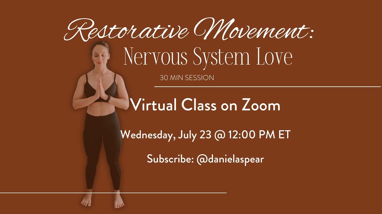 Restorative Movement Class: Nervous System Love