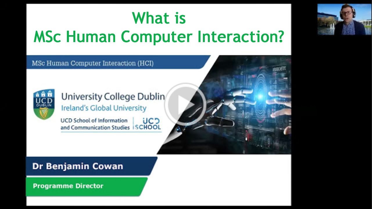 MSc Human Computer Interaction (HCI) introduction to this new masters by the Director Dr Ben Cowan