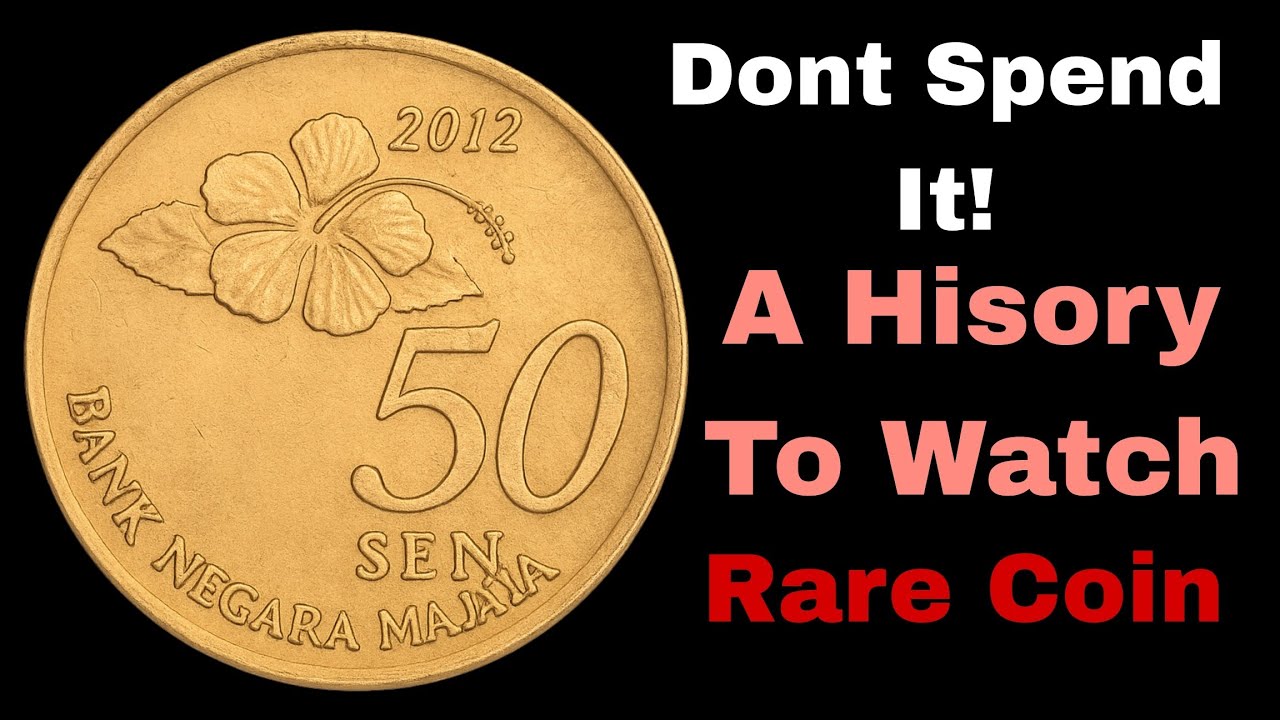 Why Collectors Are Hunting for the 2012 Malaysian 50 Sen Coin