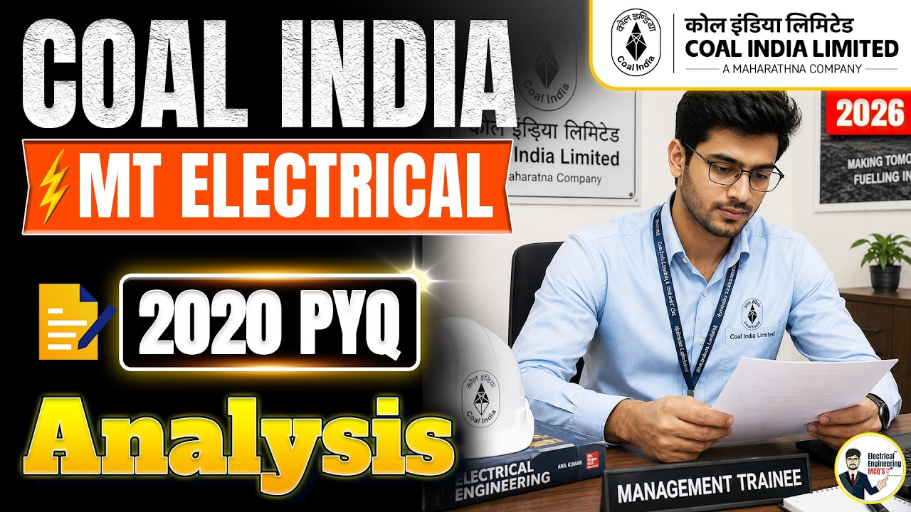 Coal India MT Electrical 2020 PYQ Analysis | 🔥CIL MT Electrical Previous Year Questions 2026