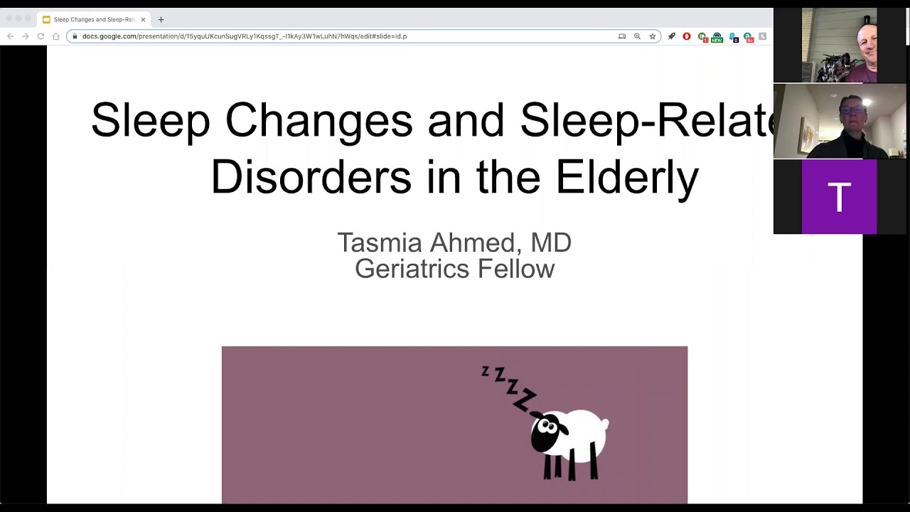 Sleep Changes and Sleep-Related Disorders in the Elderly by Tasmia Ahmed, MD