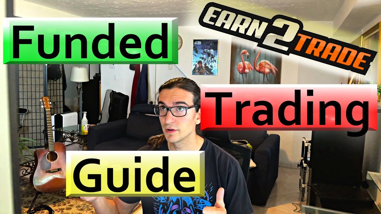 Funded trading guide / Earn2Trade Product Review