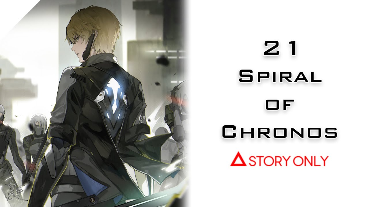 【Punishing: Gray Raven】Chapter 21 - Spiral of Chronos : Story Collection