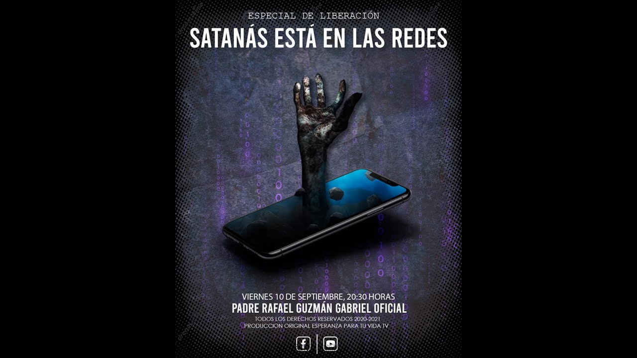 Liberación - Satanás esta en las redes - Especial de Viernes