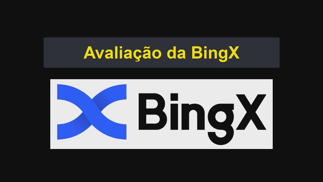 Avalia&ccedil;&atilde;o da BingX | A BingX &eacute; uma boa corretora de criptomoedas? Vantagens e desvantagens [1311]