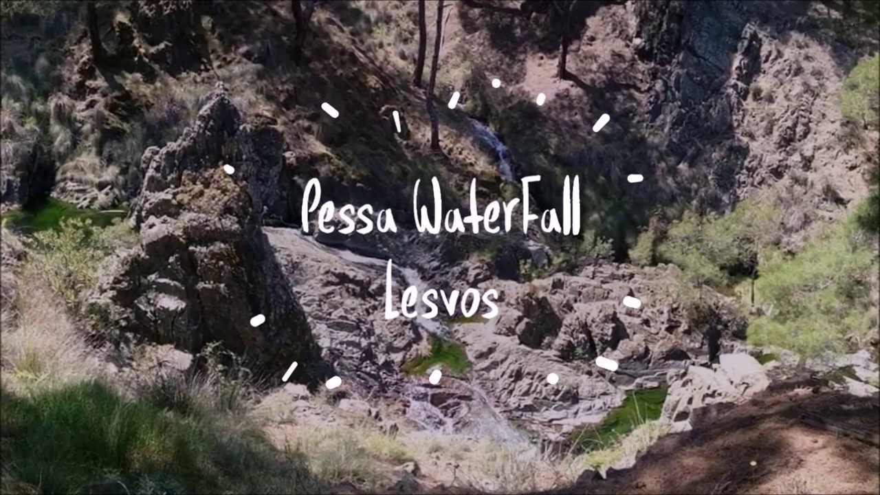 Pessa Waterfall - Springs Lesvos Lesvos , Καταρράκτες - Πηγές Πέσας Λεσβος