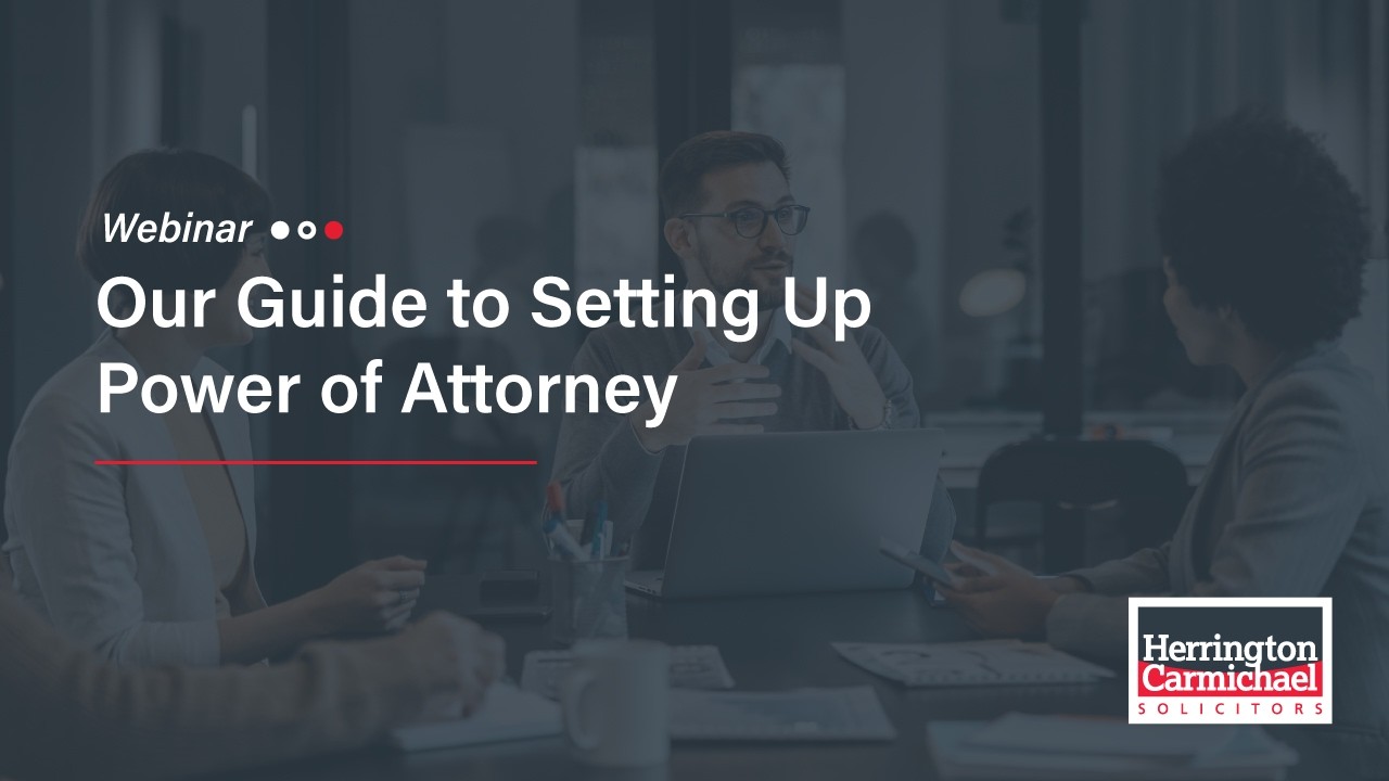 Our Guide to Setting Up Power of Attorney Webinar