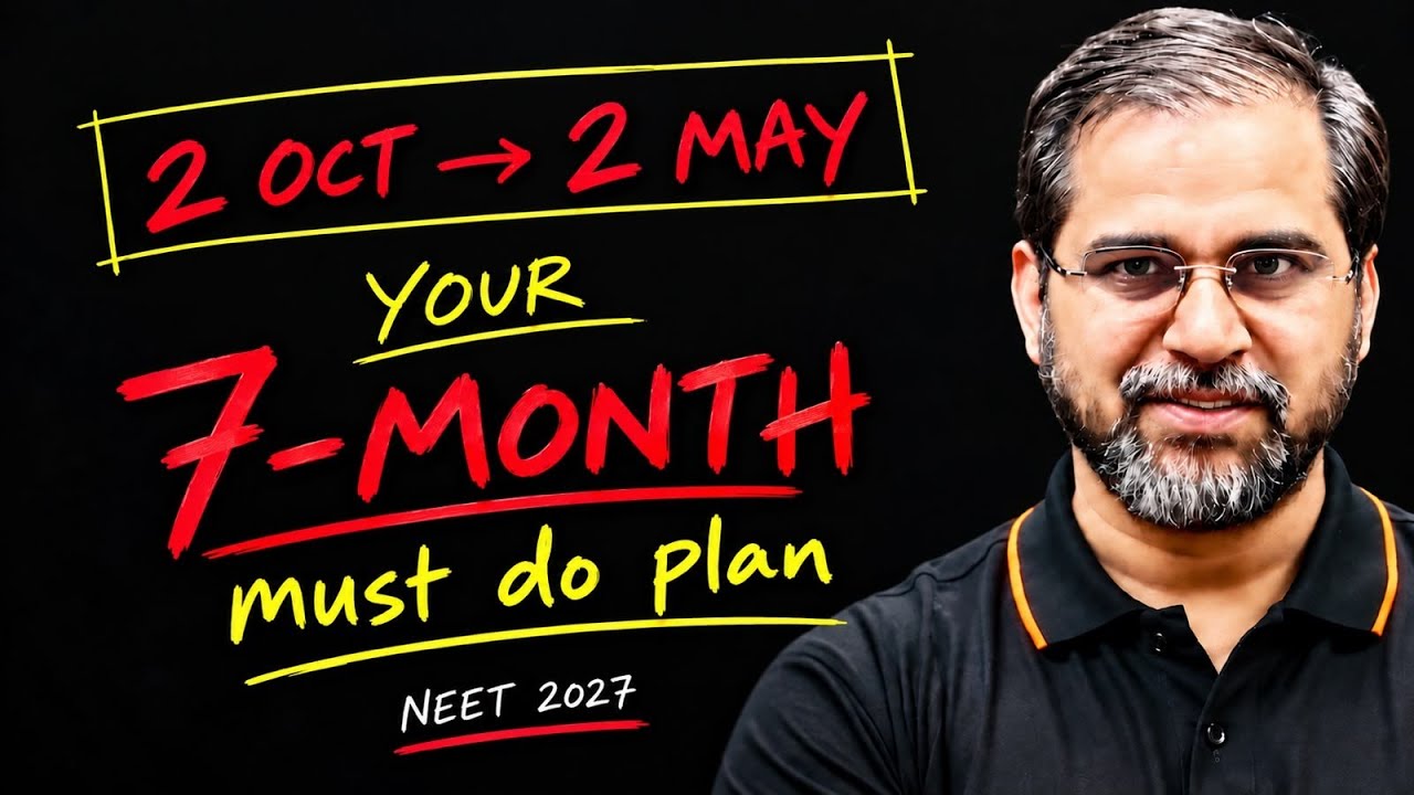 NEET 2027: 7 MONTHS का MUST-DO PLAN! 🔥 | Can i Crack NEET If I Started Now? Tarun Sir