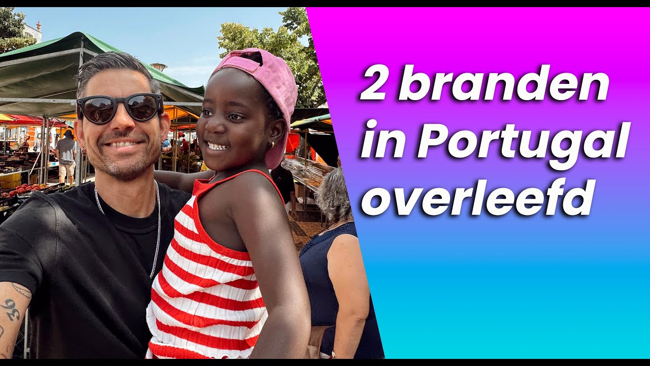 2 branden in Portugal overleefd 🔥