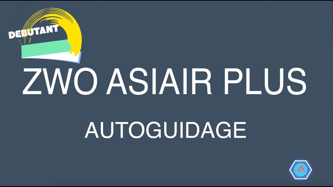 FICHE20:ZWO ASIAIR:Autoguidage