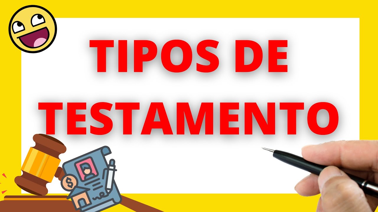 📜DIFERENTES TIPOS DE TESTAMENTO ▶¿CUÁLES SON?