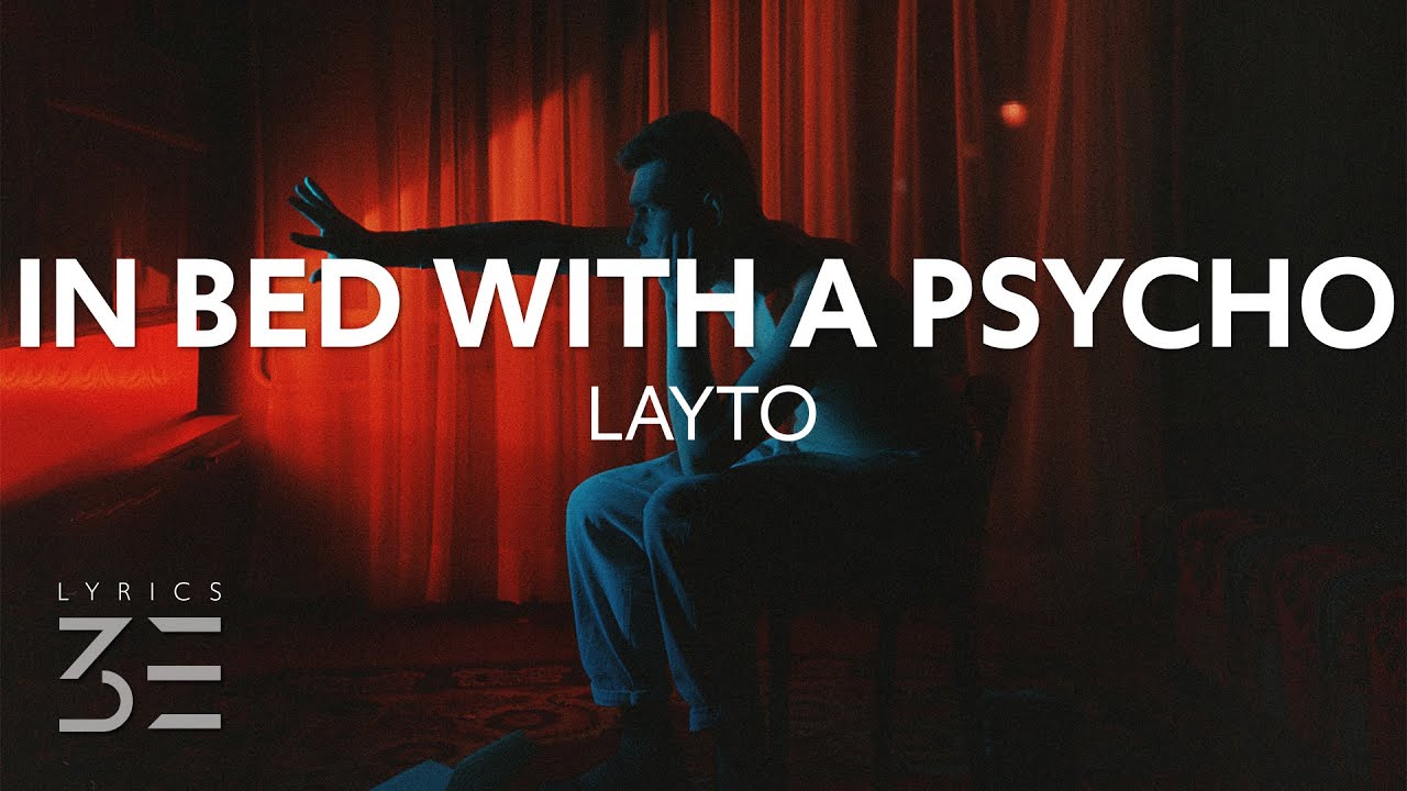 Layto - in bed with a psycho (Lyrics)