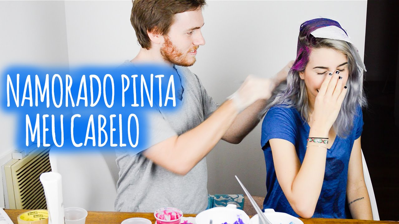 Namorado Pinta Meu Cabelo