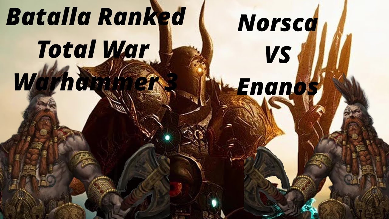 Norsca VS Enanos Batalla Ranked Total War Warhammer 3