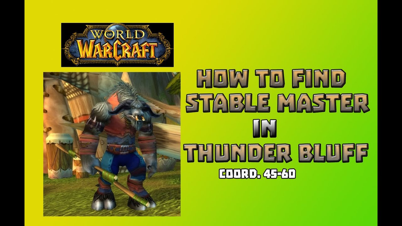 Where is Stable Master in Thunder Bluff \ How to Find Stable Master in Thunder Bluff