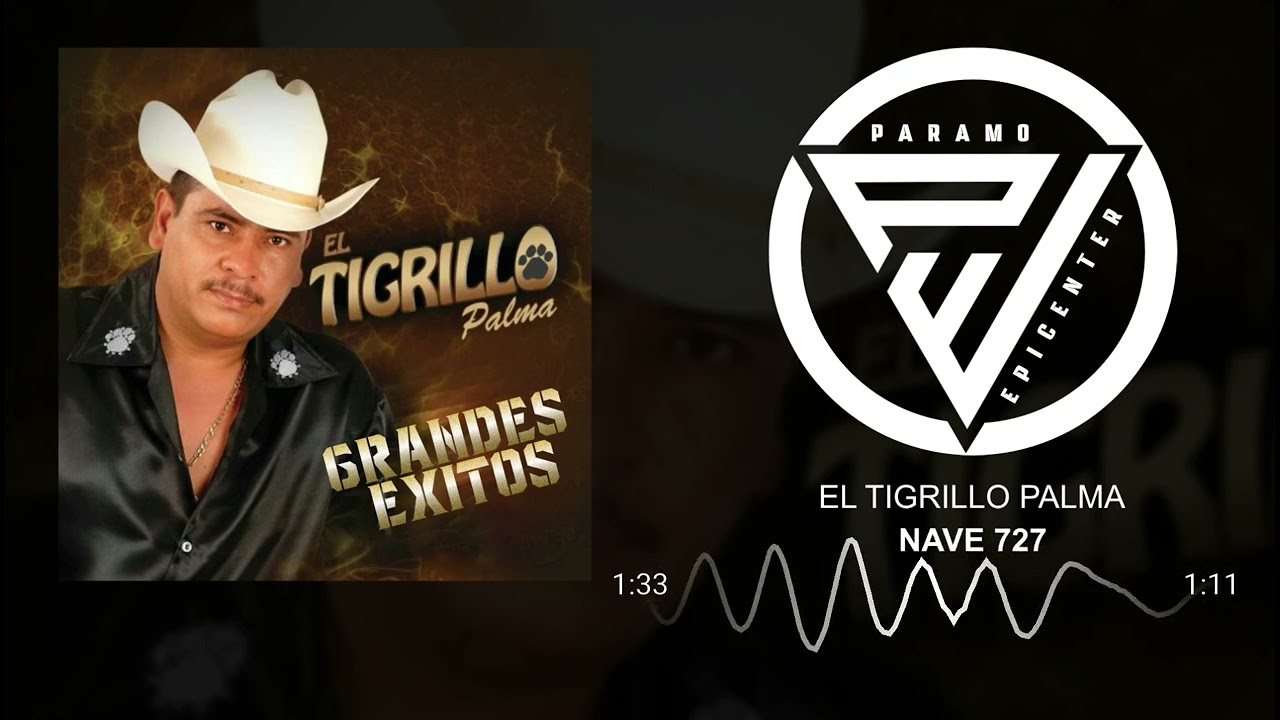 El Tigrillo Palma  Nave 727 (Epicenter Bass)
