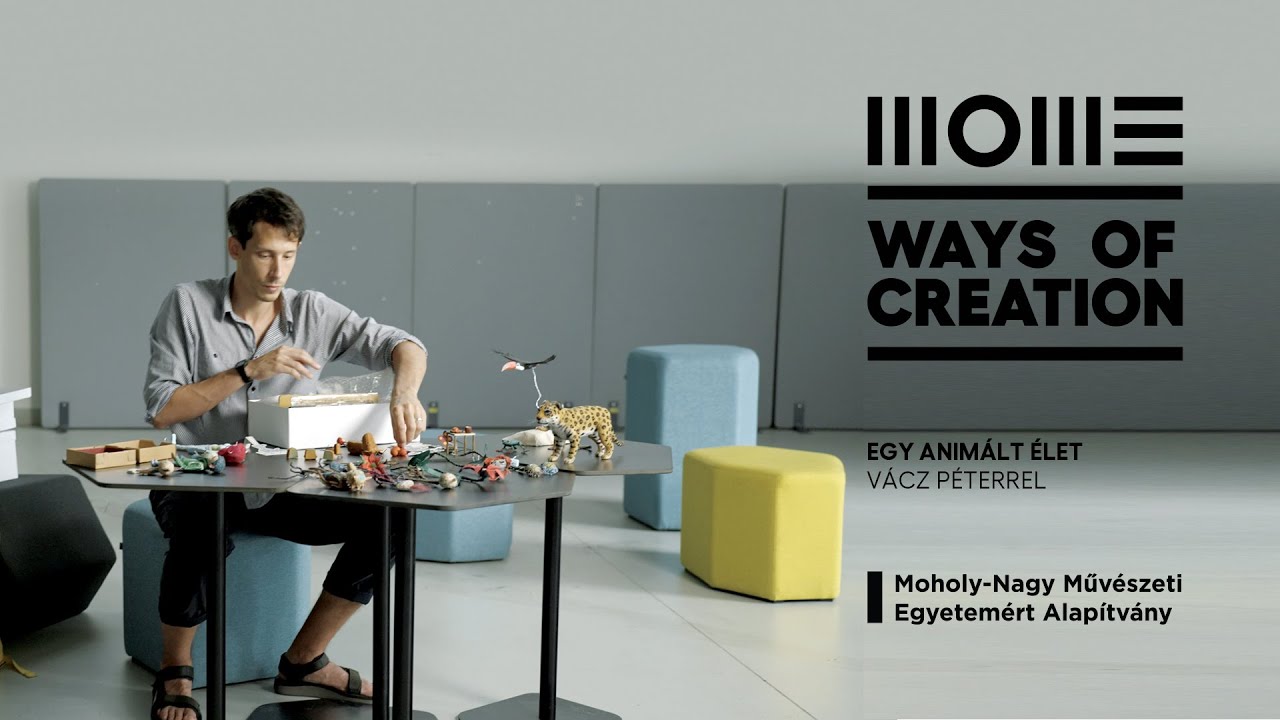 EGY ANIMÁLT ÉLET  Vácz Péterrel | Ways of Creation