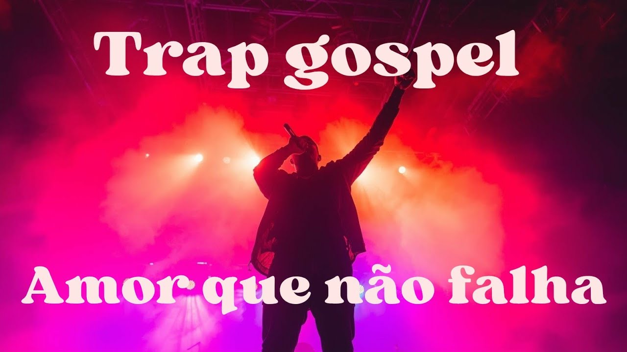 Trap gospel 2026 | Amor que não falha - som que transforma vida.