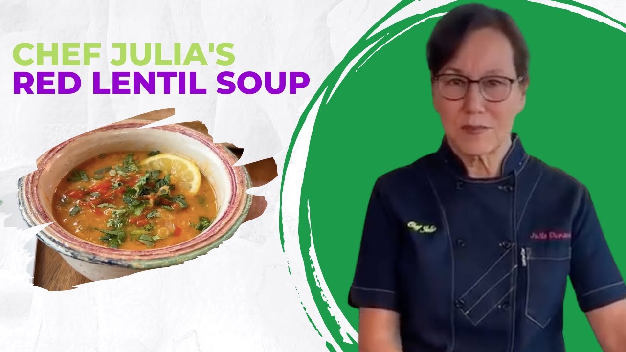 Chef Julia's Red Lentil Soup
