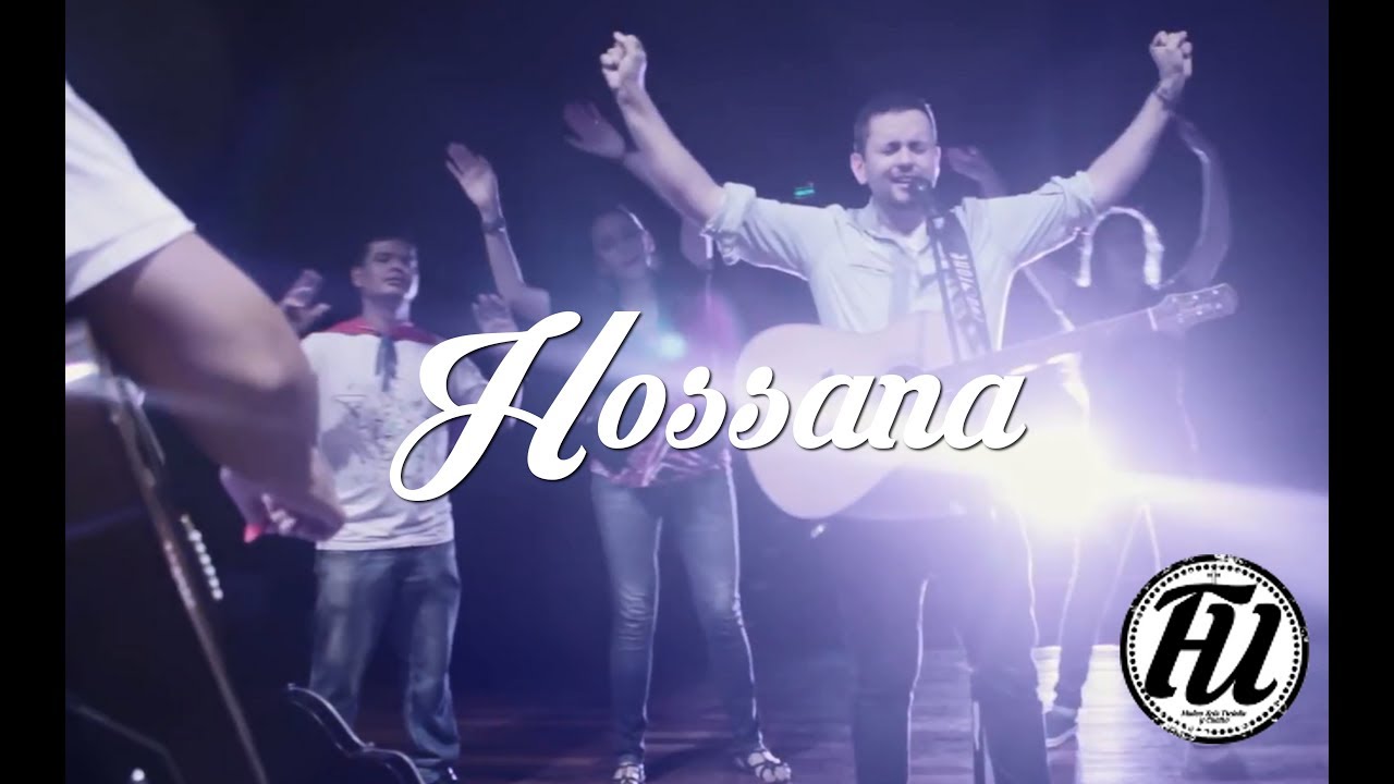 Hossana - Fernando Ugarte (Video Oficial) HD