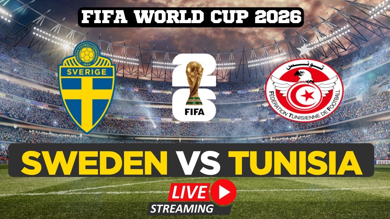 FIFA World Cup 2026 LIVE | Sweden Vs Tunisia Match Live from Sarajevo | Watch FIFA World Cup LIVE