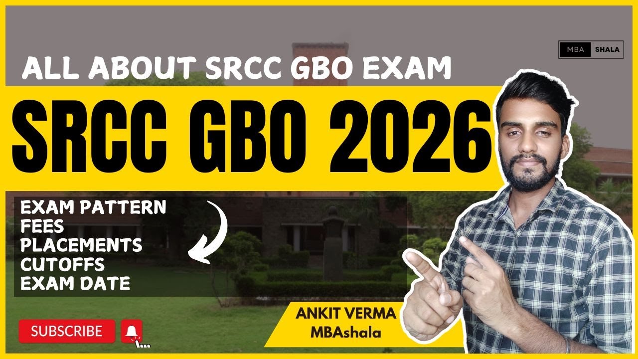 SRCC GBO Exam 2026 I All About SRCC GBO Exam I Paper Pattern, Placements, Fees, Cutoffs MBAshala
