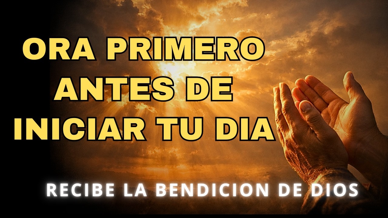 ORACIÓN DE LA MAÑANA 🙏 DIOS PELEARÁ POR TI (COMIENZA TU DÍA CON DIOS)