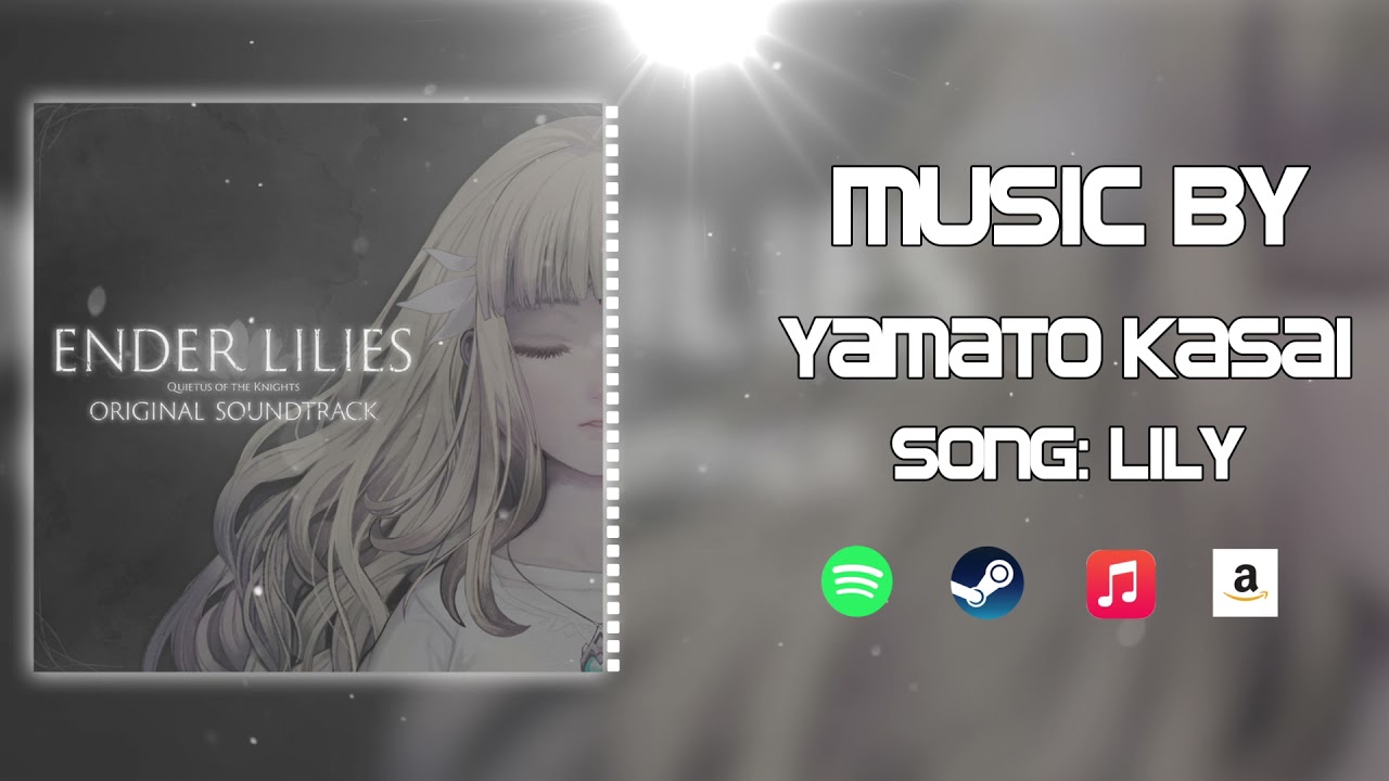 ENDER LILIES: Quietus of the Knights - Lily (Extended Version)