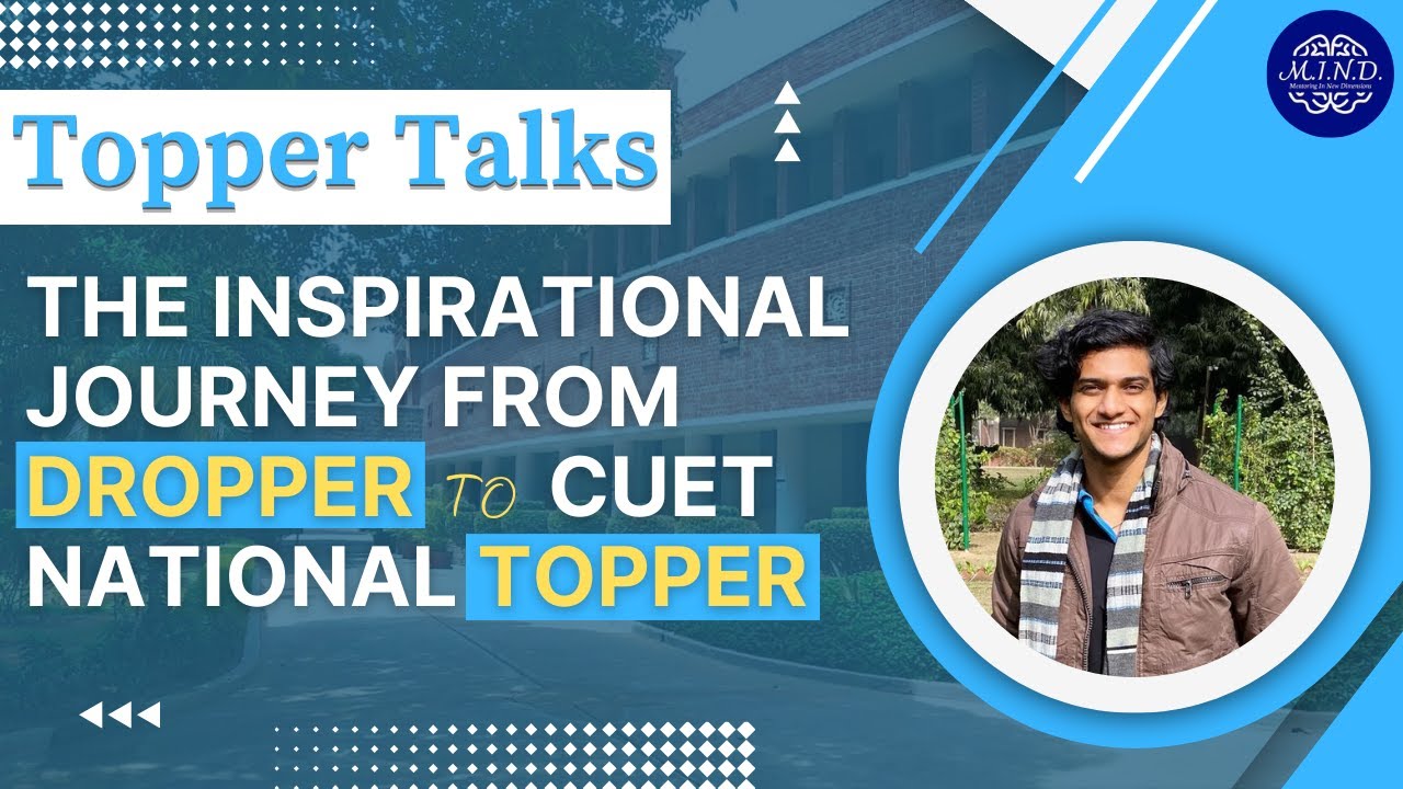 The inspirational journey from Dropper to CUET National Topper | Topper Talks Ep.11