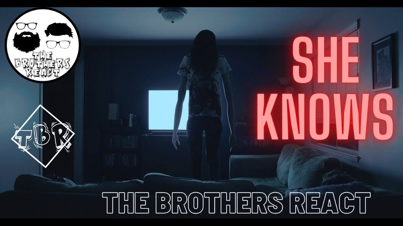 SHE KNOWS - Horror Short Film (THE BROTHERS REACT)