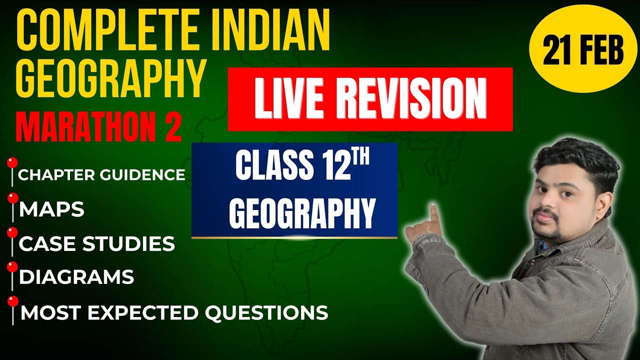 Class 12 Geography | Marathon 02 ( Indian Geography )