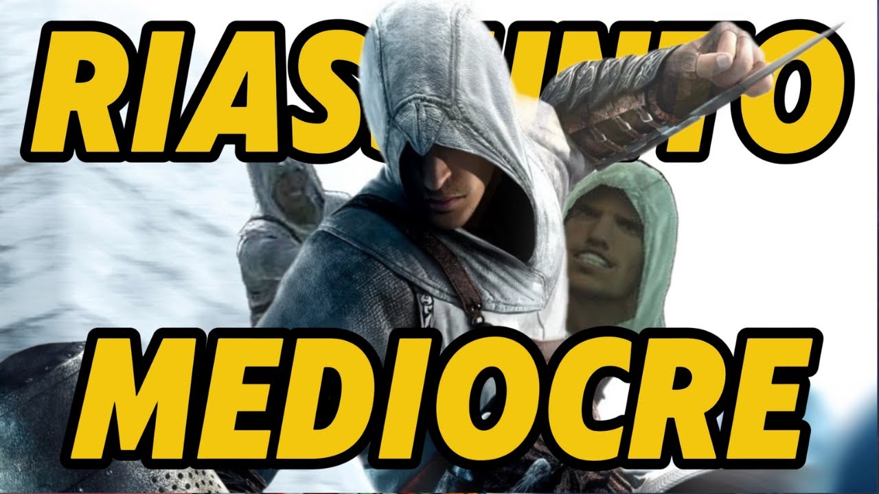 Riassunto Mediocre di Assassin's Creed