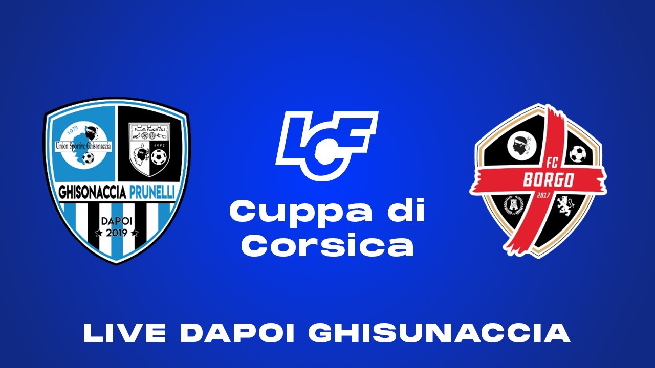 Ghisonaccia Prunelli &ndash; FC Borgo | Cuppa di a Corsica | Ghisonaccia (Live)