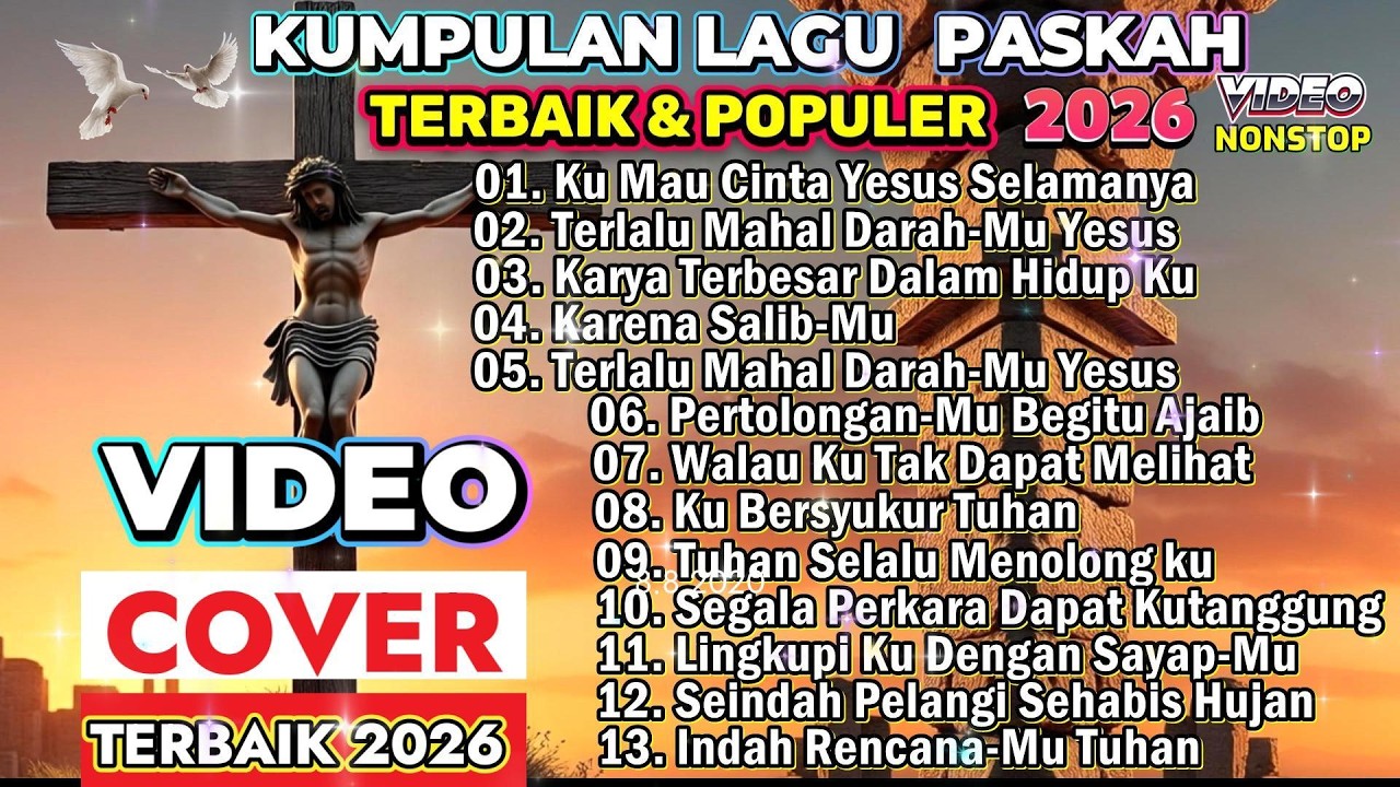 KUMPULAN LAGU KISAH SENGSARA YESUS TERBAIK 2026 PALING DICARI