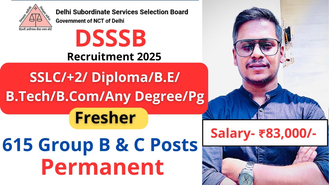 DSSSB Recruitment 2025 | 615 Group B & C Posts | Central Government Jobs Malayalam | Govt Jobs 2025