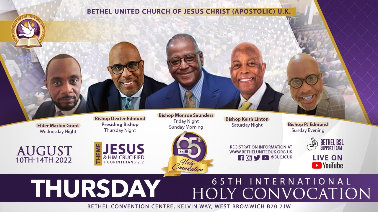 Bethel Holy Convocation 2022 -Worship Service - Thursday Evening