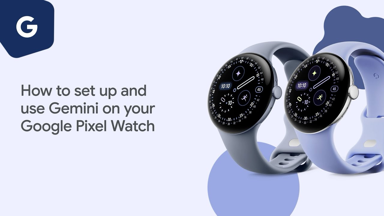 Как использовать Gemini на часах Google Pixel Watch