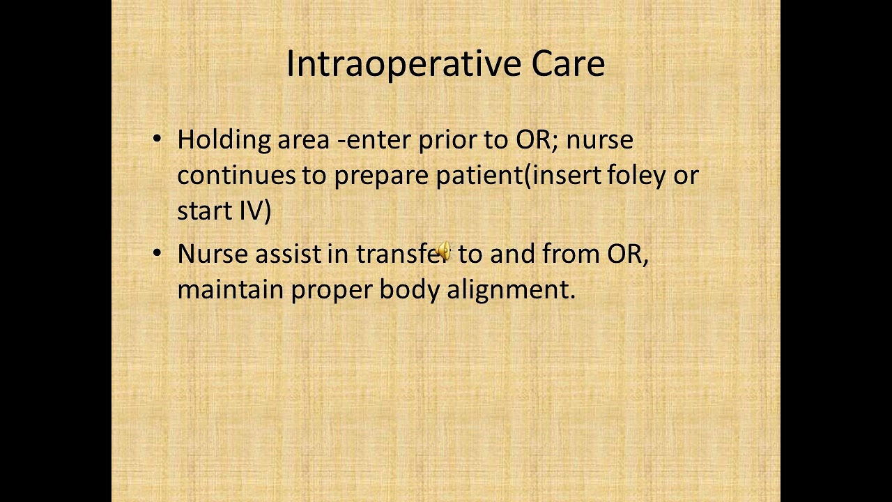 The intraoperative care