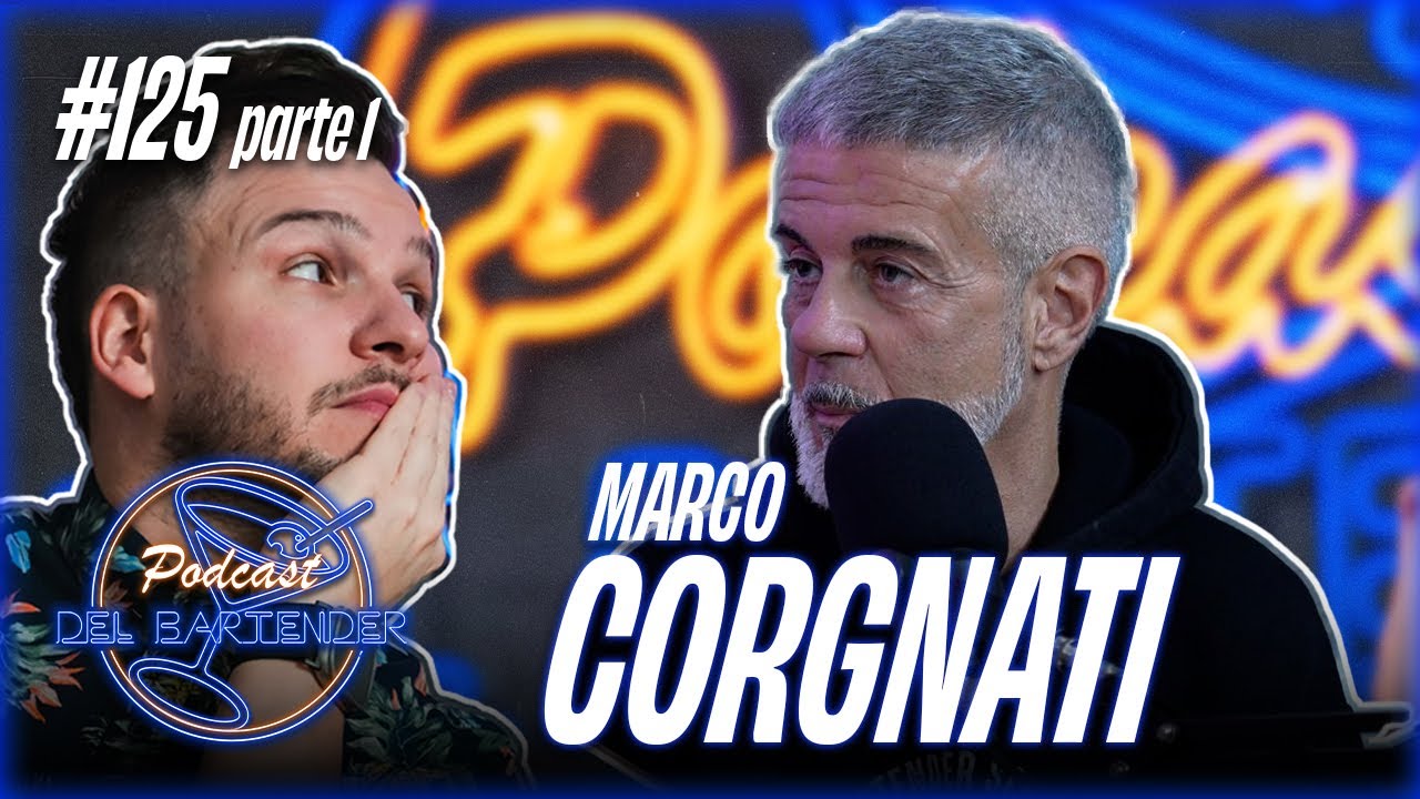 Ep.125 - Marco Corgnati (Marcone) Parte 01