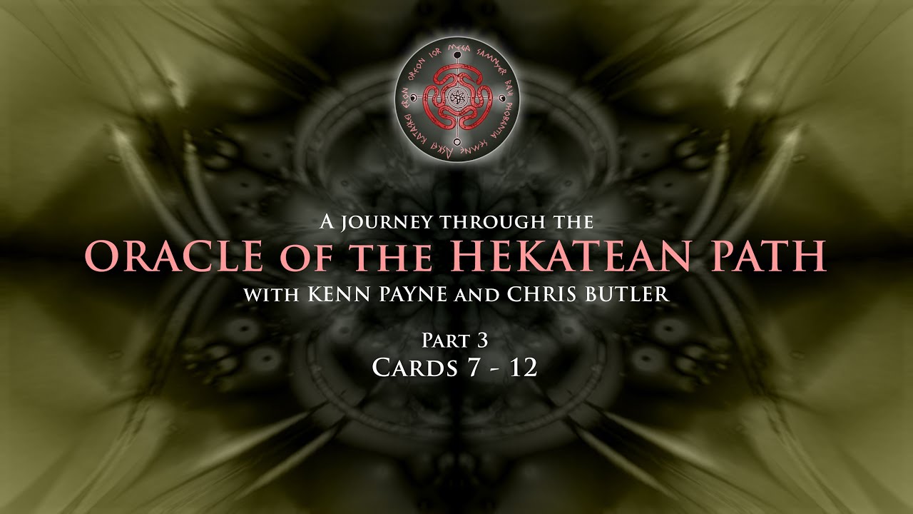 A journey through the Oracle of the Hekatean Path.  Part 3:  Cards 7 - 12