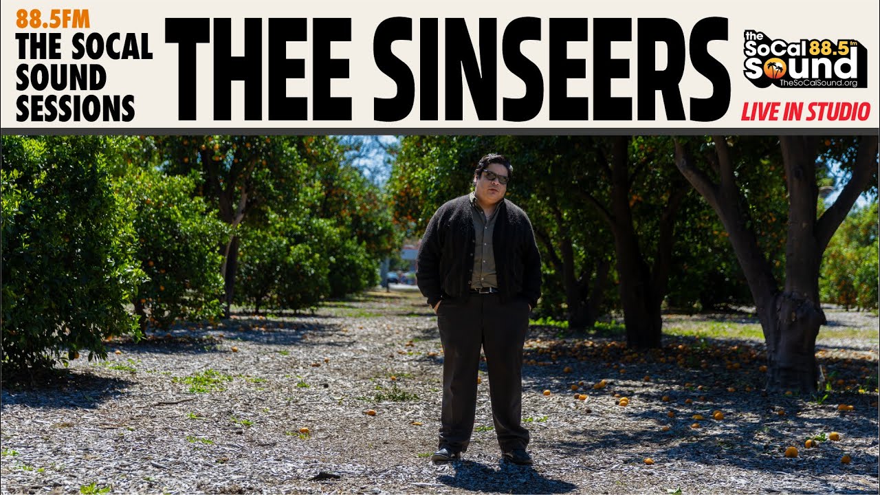 Thee Sinseers - Full Performance (LIVE on 88.5FM The SoCal Sound)