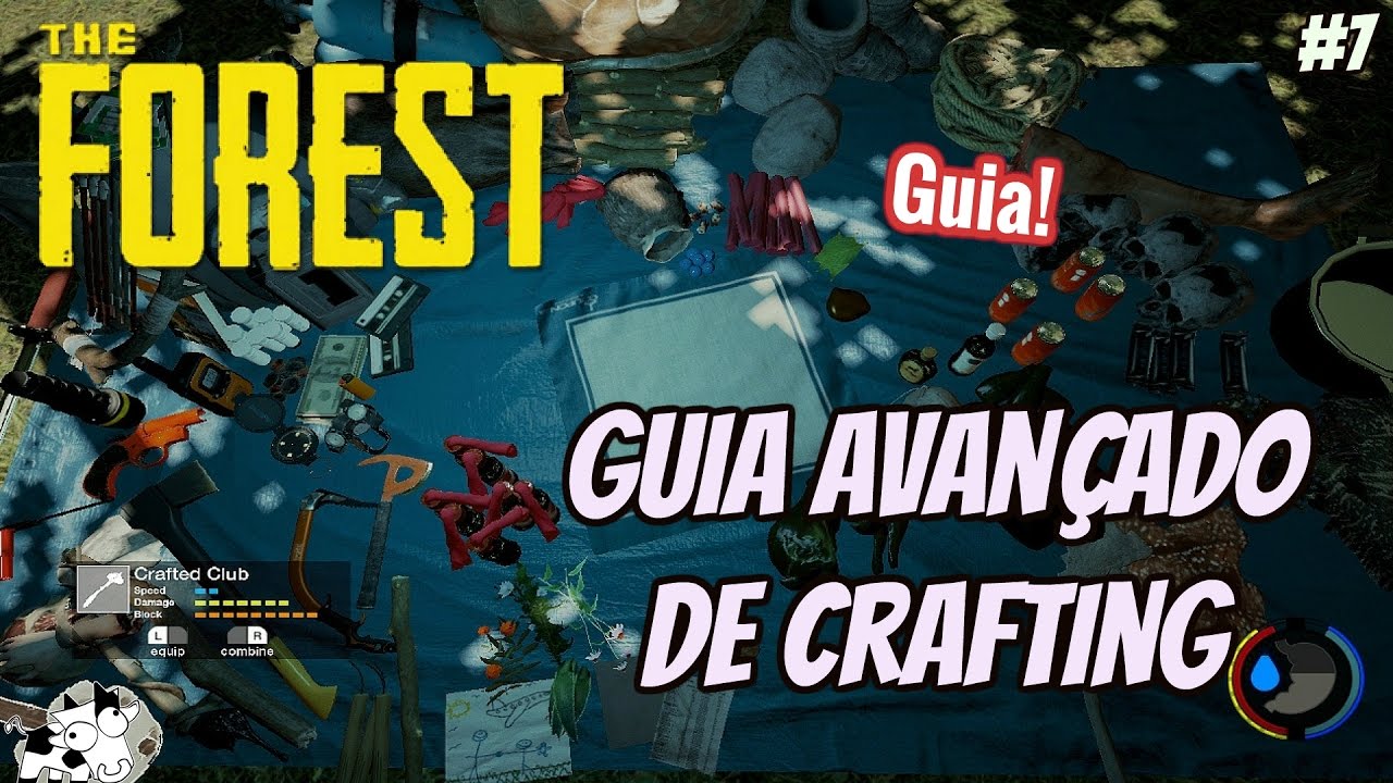 The Forest - Guia de Crafting Avançado V 0.51 #7 [PC]